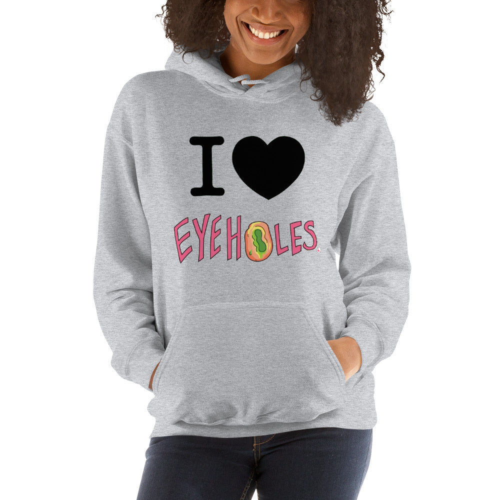 I Love Eyeholes Hoodie